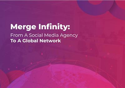 Merge Infinity: From a social media agency to a global network of digital companies